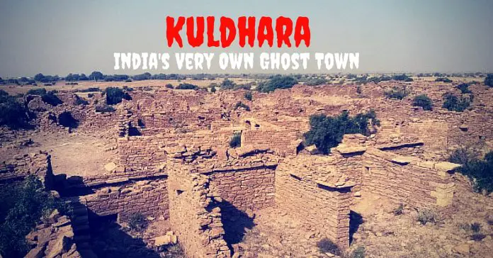 Kuldhara haunted village